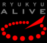 Home of Ryukyu ALIVE